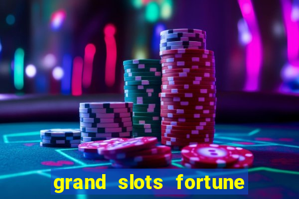 grand slots fortune tiger paga