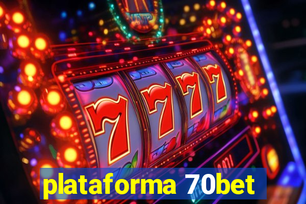 plataforma 70bet