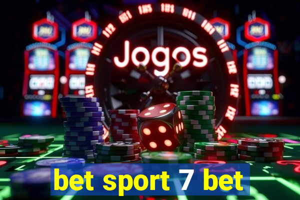 bet sport 7 bet