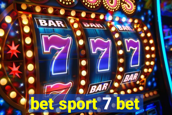 bet sport 7 bet