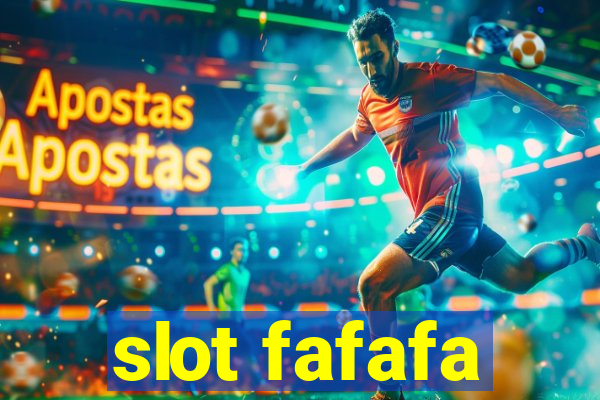 slot fafafa