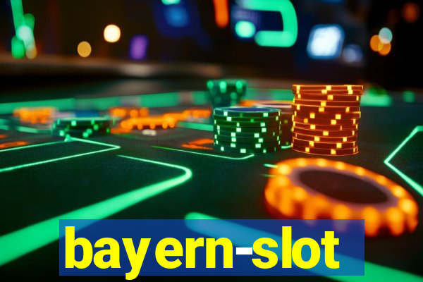 bayern-slot