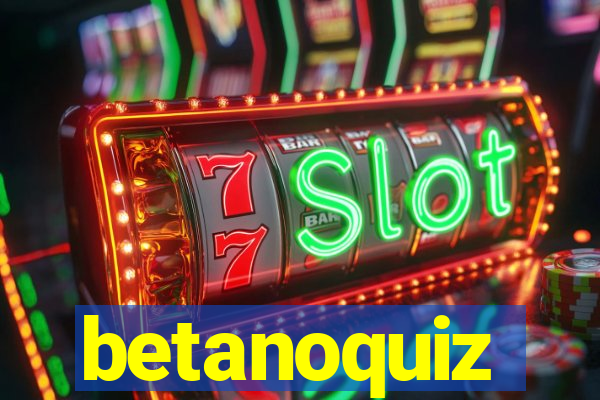 betanoquiz