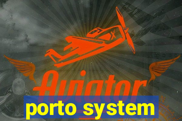 porto system