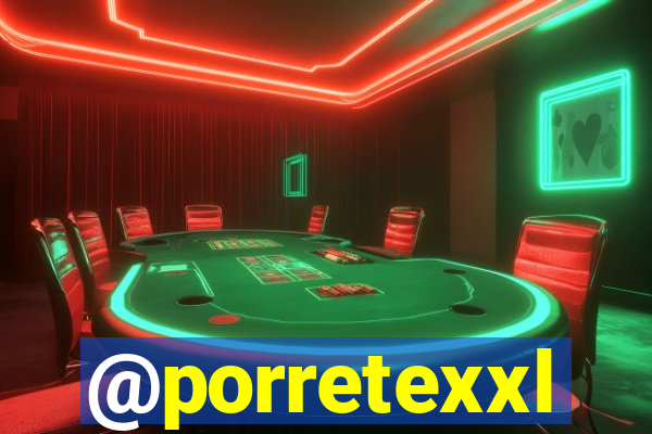 @porretexxl