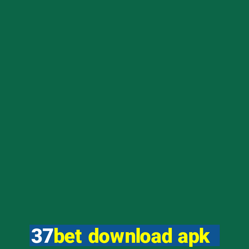 37bet download apk