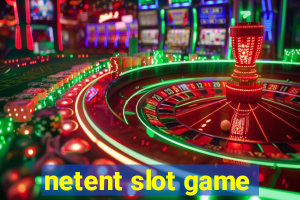 netent slot game