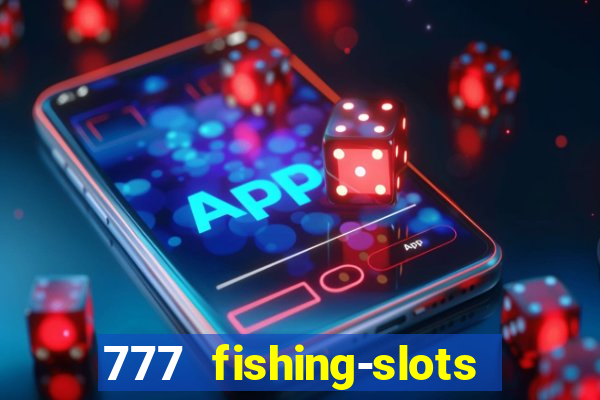 777 fishing-slots bingo poker 4