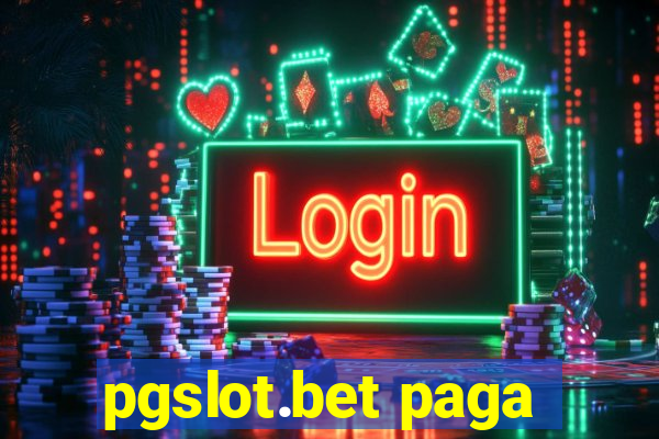 pgslot.bet paga