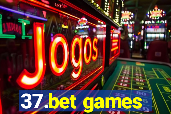 37.bet games