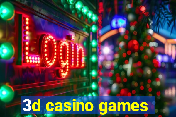 3d casino games