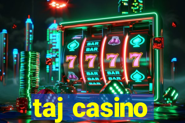 taj casino