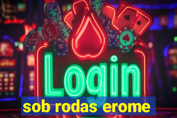 sob rodas erome