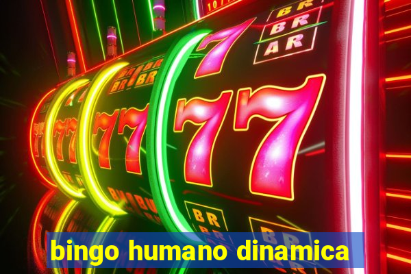 bingo humano dinamica