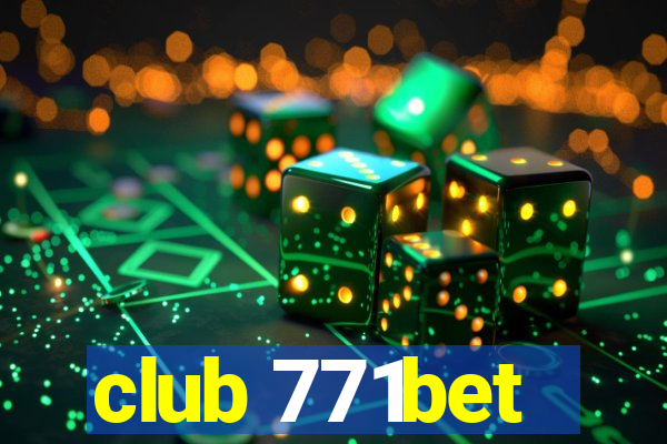 club 771bet