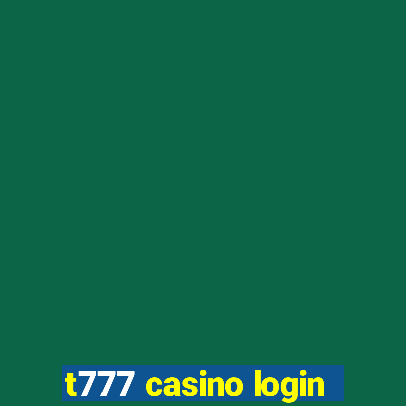 t777 casino login