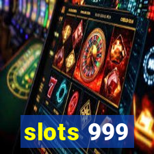 slots 999