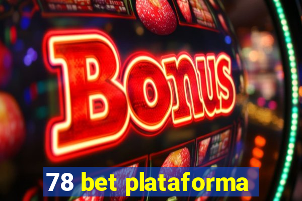 78 bet plataforma