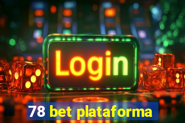 78 bet plataforma