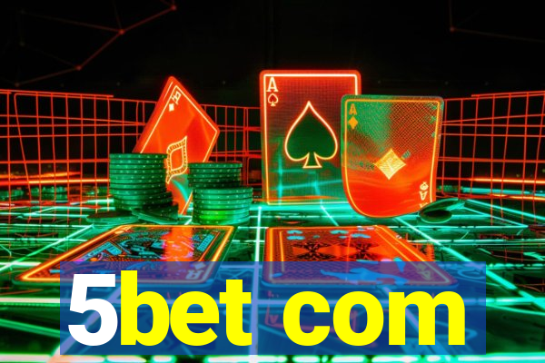 5bet com