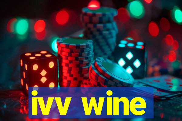 ivv wine