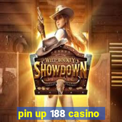 pin up 188 casino