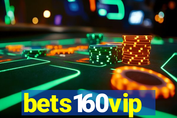 bets160vip