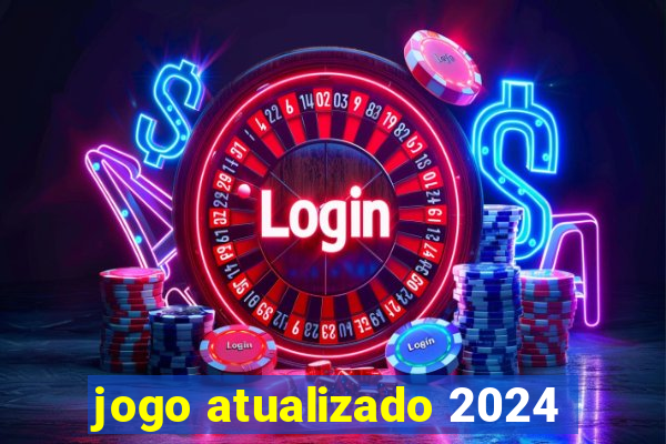 jogo atualizado 2024