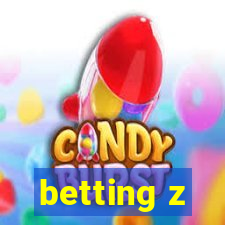 betting z