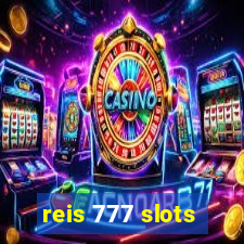 reis 777 slots