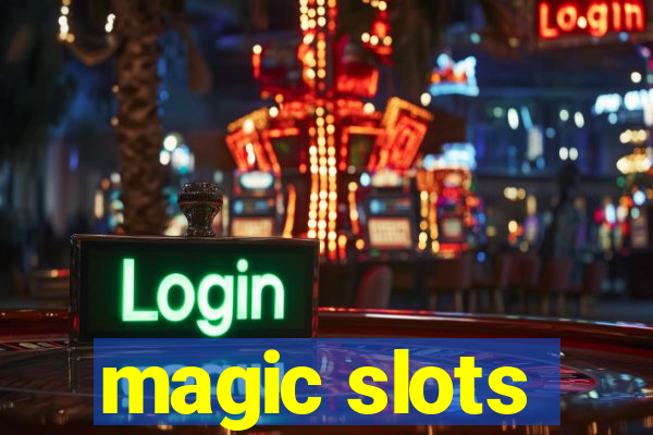 magic slots