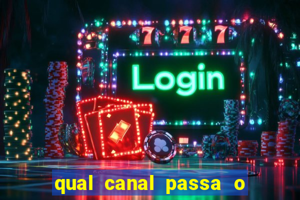 qual canal passa o jogo do inter hoje