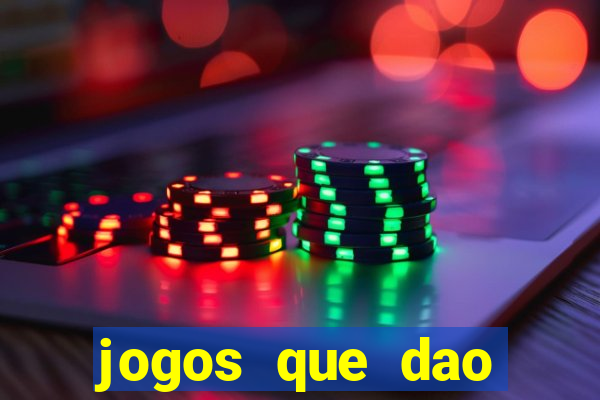 jogos que dao dinheiro facil