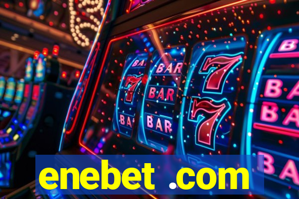 enebet .com