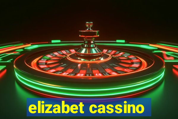 elizabet cassino