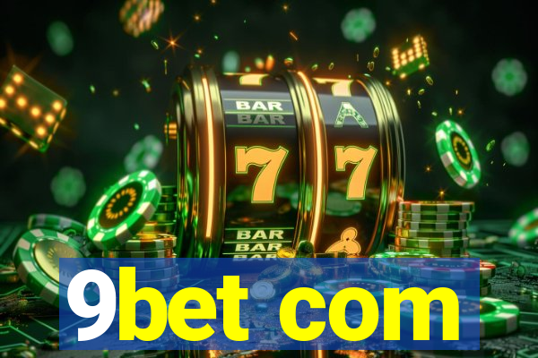 9bet com