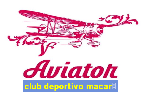 club deportivo macar谩