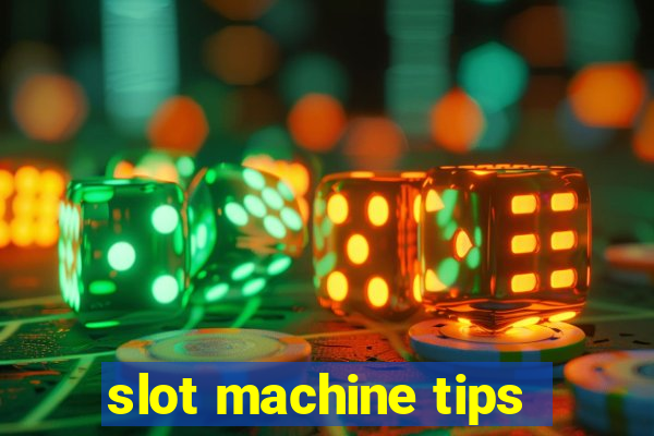 slot machine tips