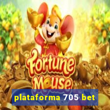 plataforma 705 bet