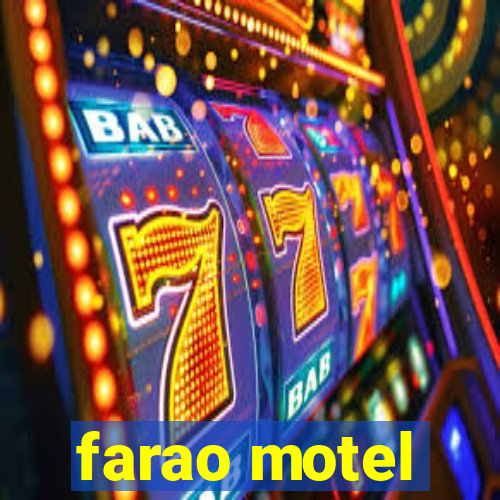 farao motel