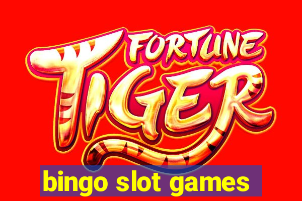 bingo slot games