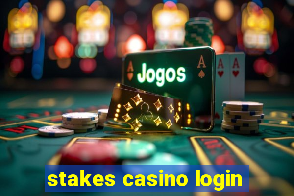 stakes casino login