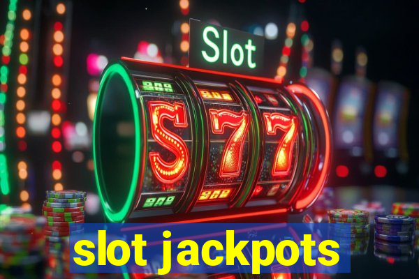 slot jackpots