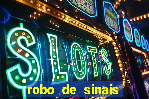 robo de sinais fortune tiger