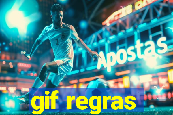 gif regras