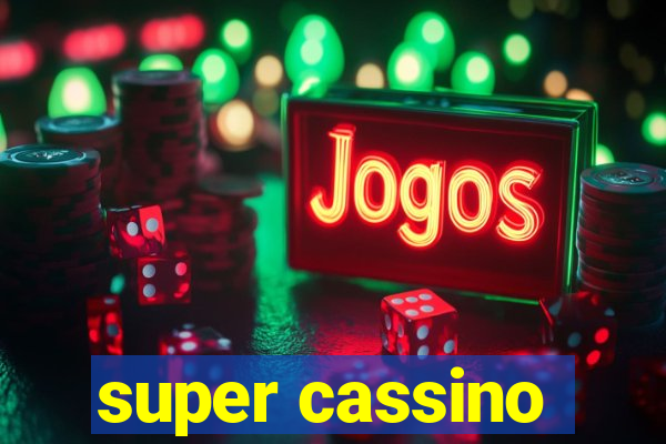 super cassino