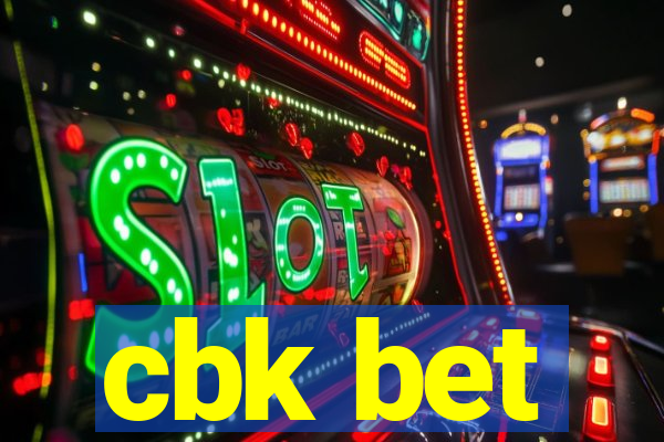 cbk bet