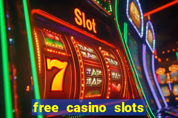 free casino slots machines games