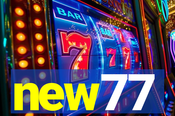 new77