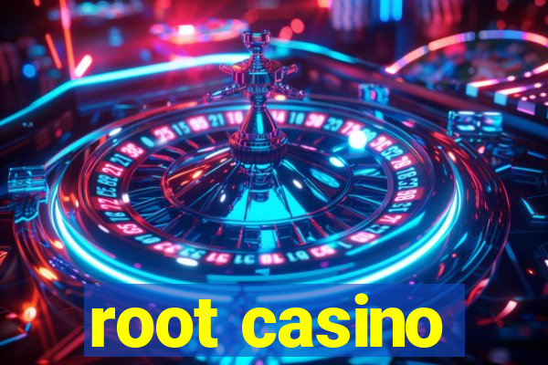 root casino